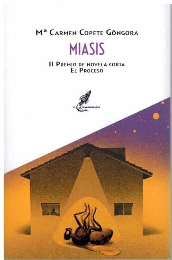 Miasis, de COPETE GONGORA, Mª CARMEN | portada del libro