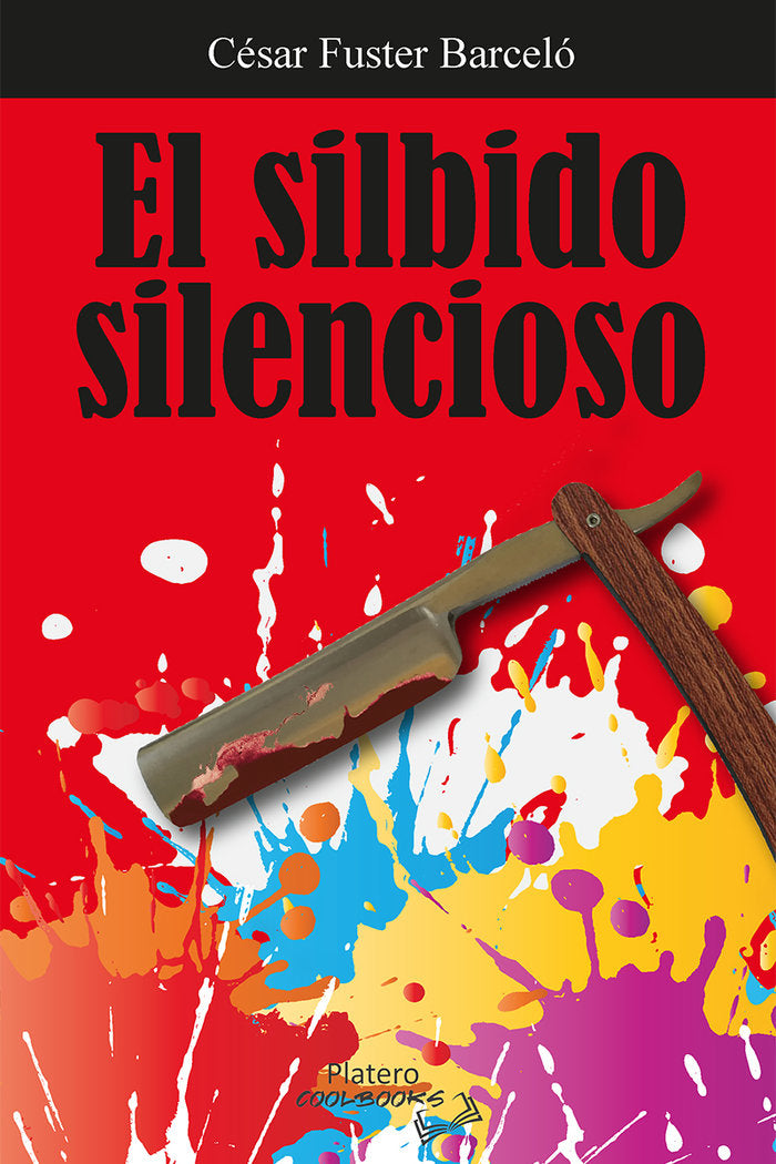 EL SILBIDO SILENCIOSO, de FUSTER BARCELÓ, CESAR | portada del libro