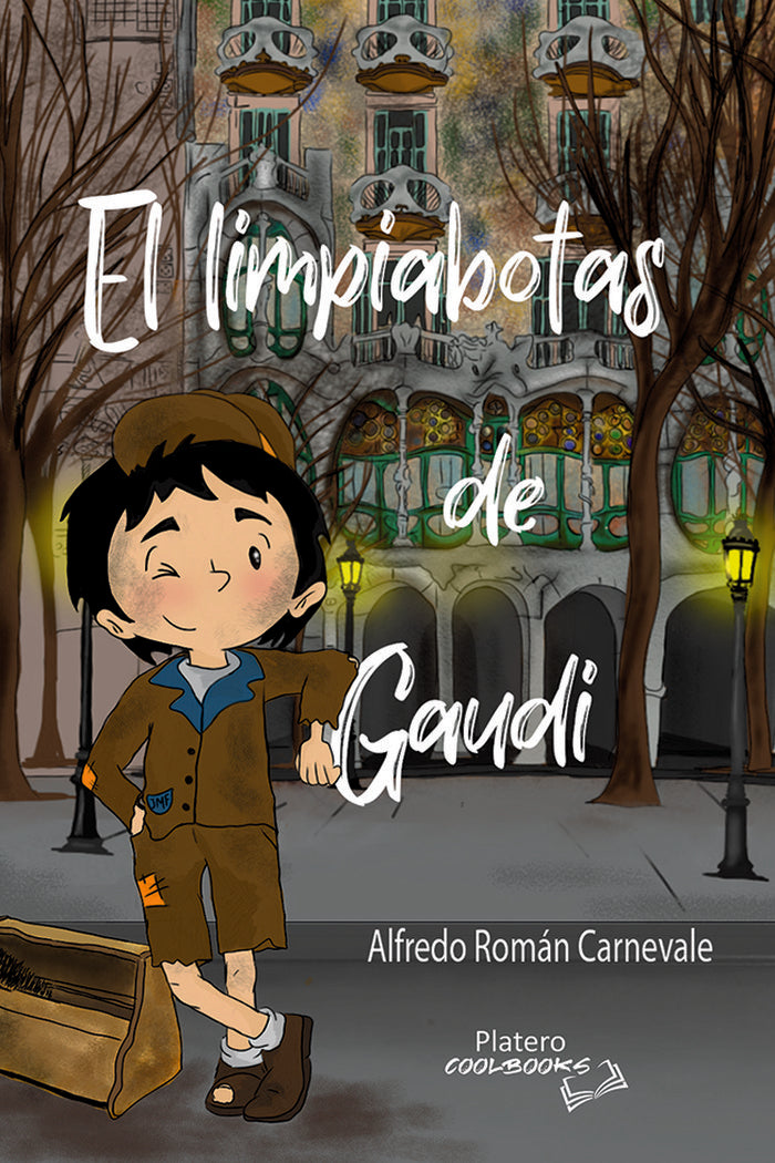 EL LIMPIABOTAS DE GAUDÍ, de ROMÁN CARNEVALE, ALFREDO | portada del libro