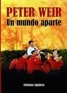 Peter Weir, de AGUILERA CROUCEIRO, CHRISTIAN | portada del libro