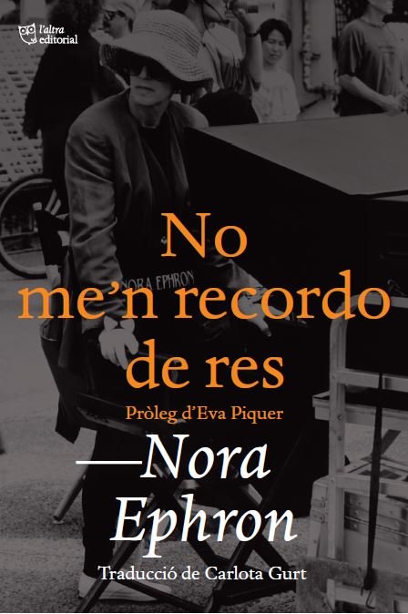 NO MEN RECORDO DE RES, de EPHRON, NORA | portada del libro
