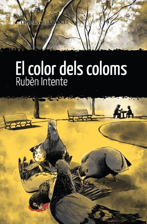EL COLOR DELS COLOMS, de INTENTE, RUBEN | portada del libro