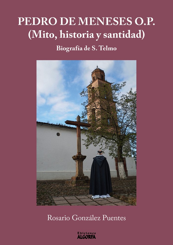 PEDRO DE MENESES O.P. (Mito, historia y santidad), de González Puentes, Rosario | portada del libro