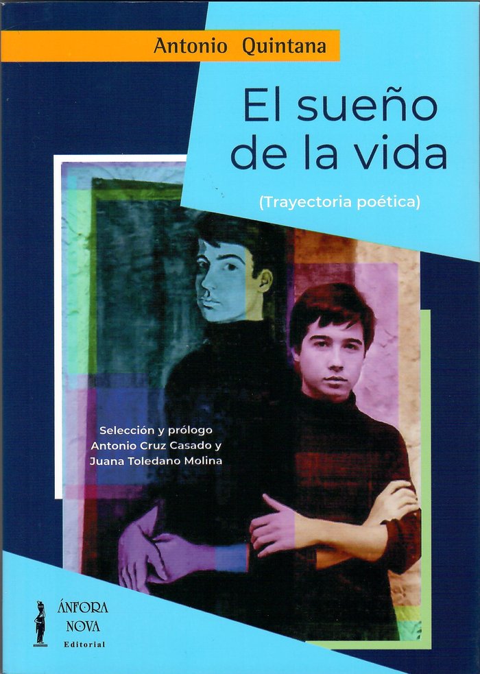 El sueño de la vida, de Quintana, Antonio | portada del libro