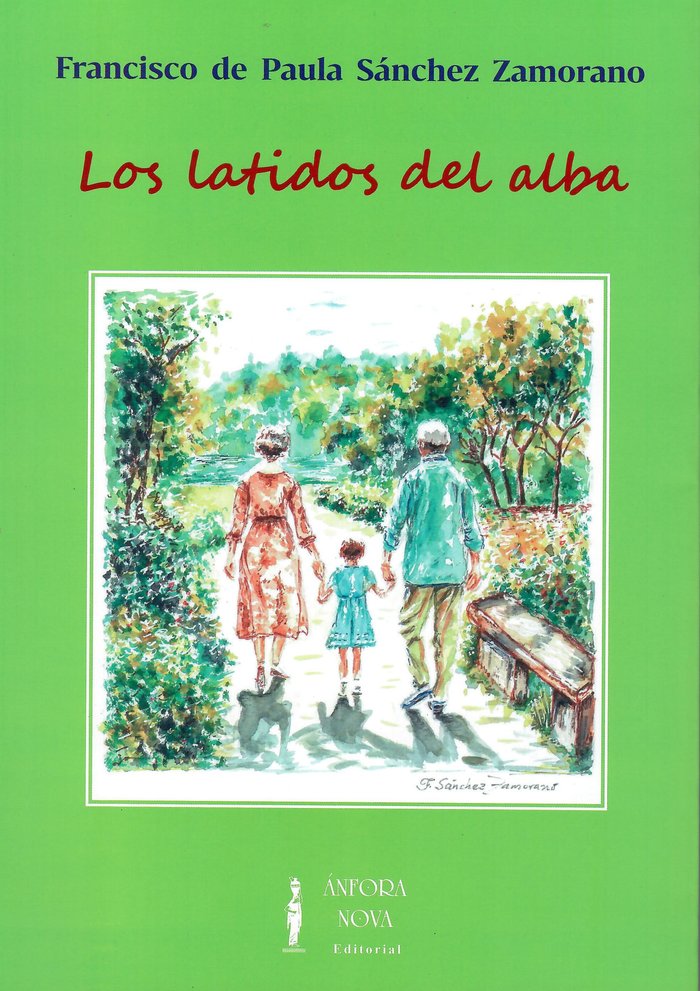 Los latidos del alba, de Sánchez Zamorano, Francisco de Paula | portada del libro