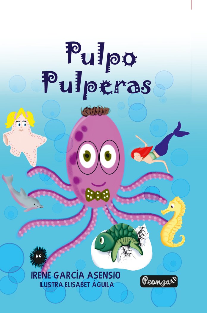 PULPO PULPERAS, de GARCÍA ASENSIO, IRENE | portada del libro