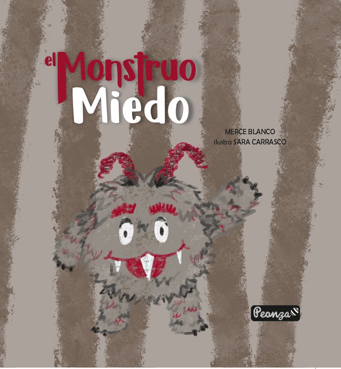 EL MONSTRUO MIEDO, de BLANCO, MERCE | portada del libro
