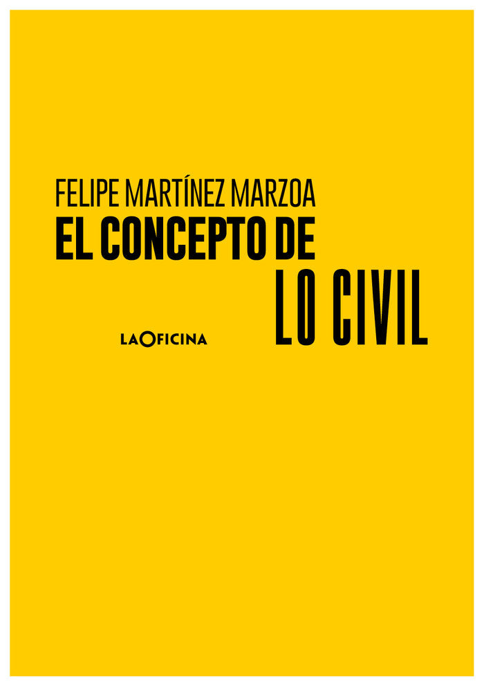 El concepto de lo civil, de MARTINEZ MARZOA, FELIPE | portada del libro