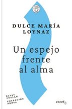 Un espejo frente al alma, de Dulce María Loynaz | portada del libro