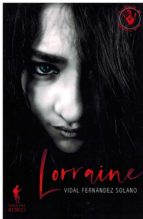 Lorraine, de Vidal Fernández Solano | portada del libro