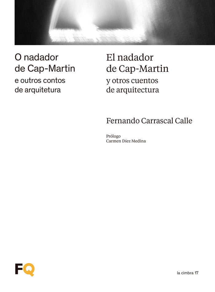 El nadador de Cap-Martin y otros cuentos de arquitectura, de CARRASCAL CALLE, FERNANDO | portada del libro