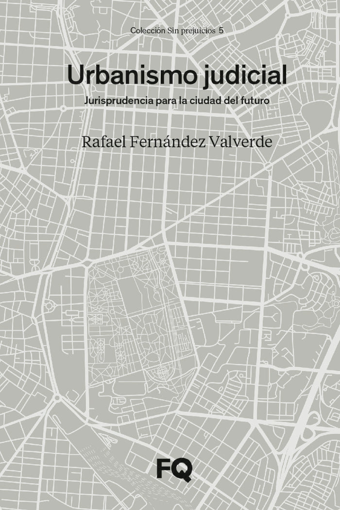 Urbanismo judicial, de RAFAEL FERNANDEZ VALVERDE | portada del libro