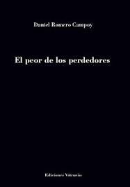 El peor de los perdedores, de ROMERO CAMPOY | portada del libro