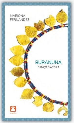 BURANUNA. CANÇO D´ARGILA, de FERNANDEZ, MARIONA | portada del libro