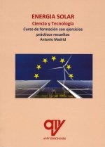 ENERGIA SOLAR CIENCIA Y TECNOLOGIA., de MADRID VICENTE, ANTONIO | portada del libro