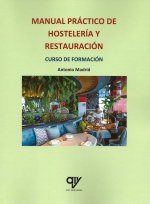 MANUAL PRACTICO DE HOSTELERIA Y RESTAURACION, de MADRID VICENTE, ANTONIO | portada del libro