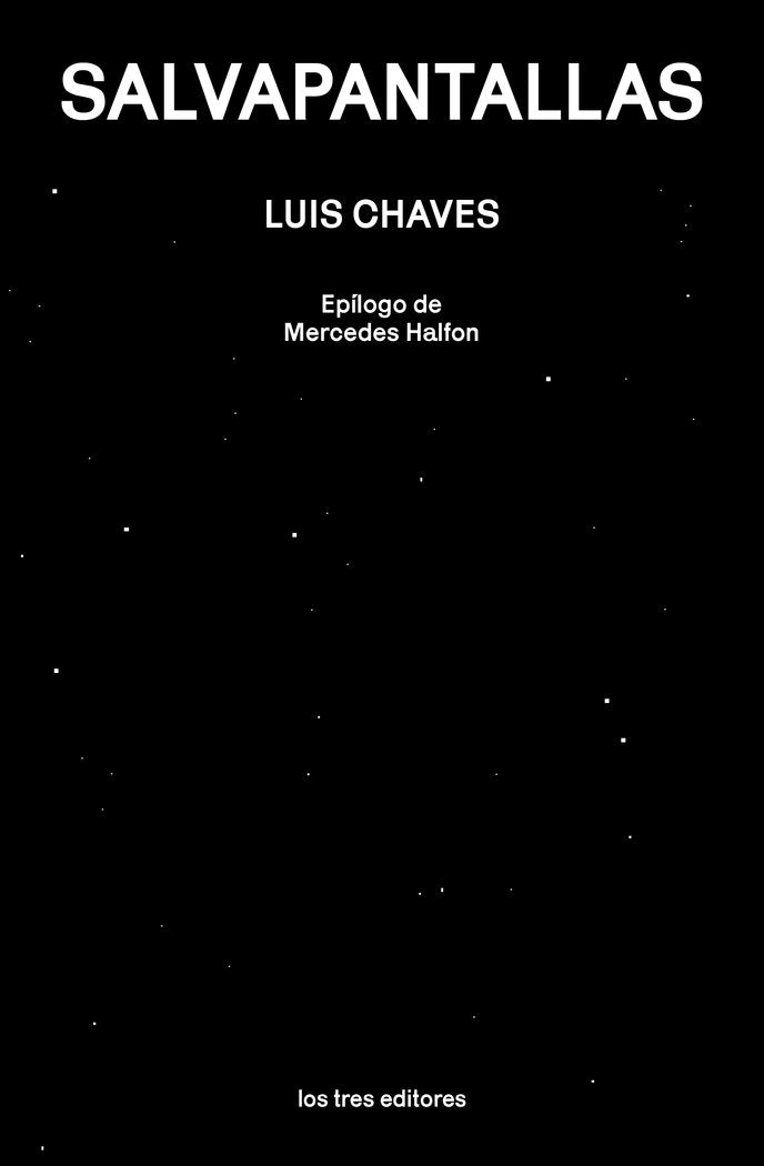 SALVAPANTALLAS, de CHAVES, LUIS | portada del libro