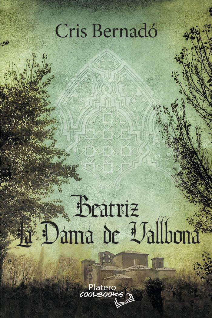 BEATRIZ, LA DAMA DE VALLBONA, de BERNADÓ, CRIS | portada del libro