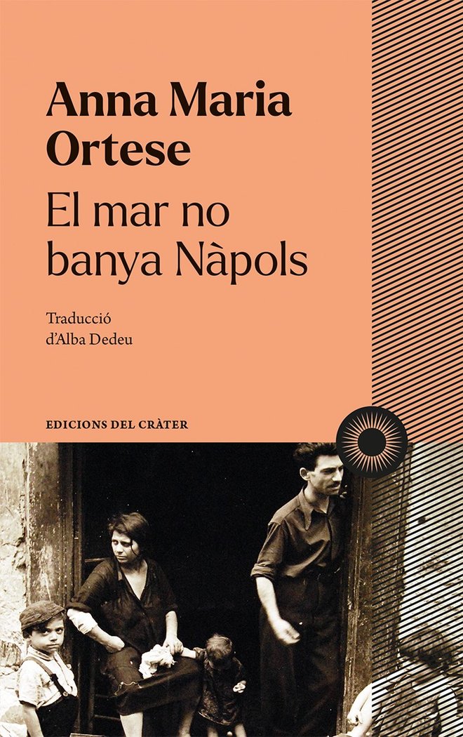 EL MAR NO BANYA NAPOLS, de ORTESE,ANNA MARIA | portada del libro