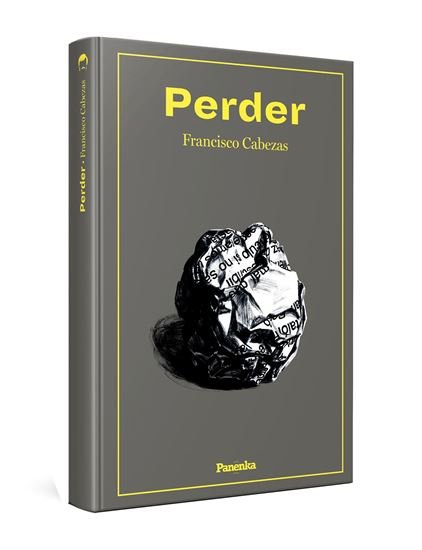 PERDER, de CABEZAS, FRANCISCO | portada del libro