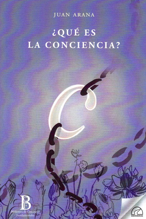 QUE ES LA CONCIENCIA?, de ARANA CAÑEDO-ARGUELLES, JUAN | portada del libro
