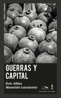GUERRAS Y CAPITAL, de ALLIEZ, ERIC | portada del libro