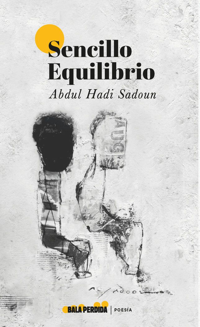 SENCILLO EQUILIBRIO, de Hadi Sadoun, Abdul | portada del libro