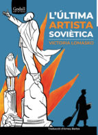 L ULTIMA ARTISTA SOVIETICA, de Victoria Lomasko | portada del libro