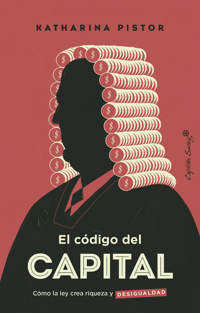 EL CODIGO DEL CAPITAL, de PISTOR, KATHARINA | portada del libro
