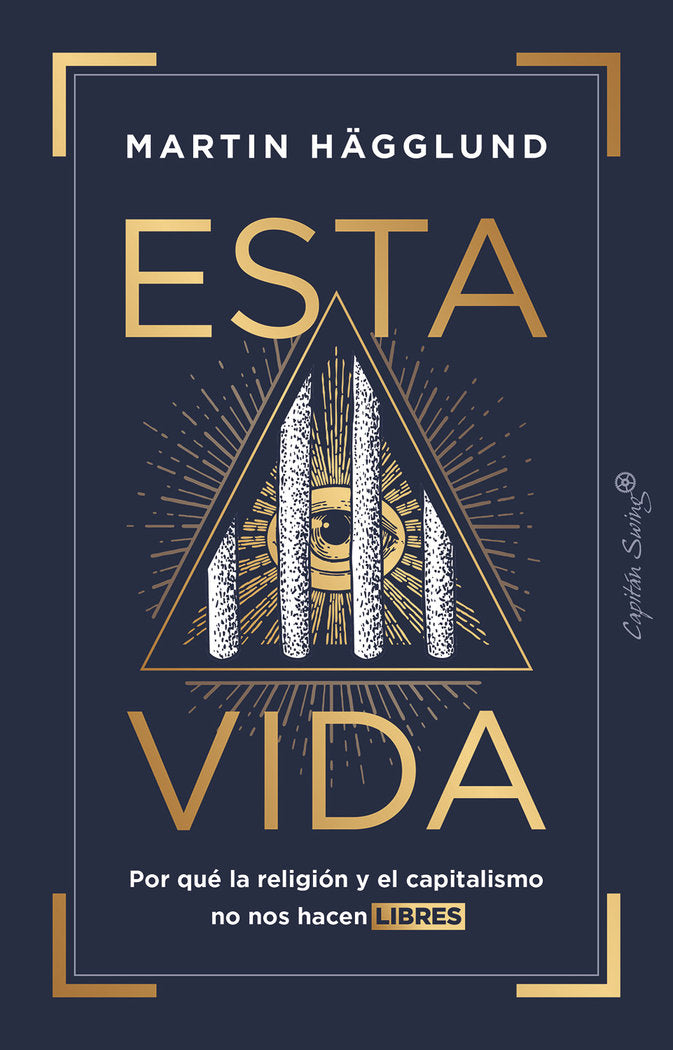 ESTA VIDA, de HAGGLUND, MARTIN | portada del libro