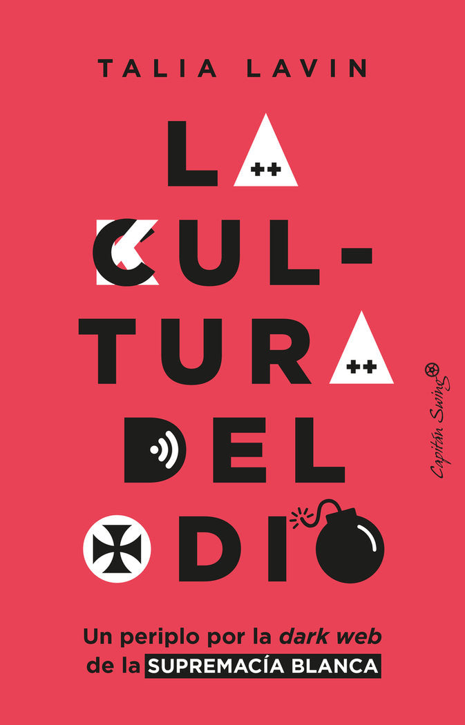 LA CULTURA DEL ODIO, de LAVIN, TALIA | portada del libro