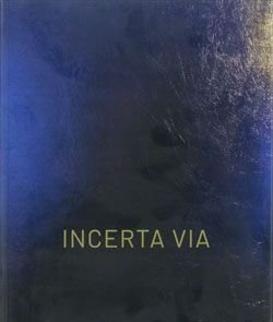 INCERTA VIA, de VARIOS AUTORES | portada del libro