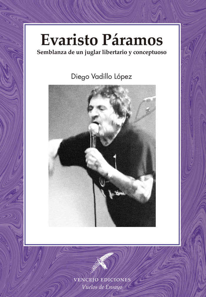 Evaristo Páramos. Semblanza de un juglar libertario y conce, de Vadillo López, Diego | portada del libro