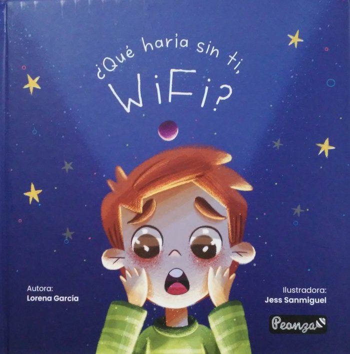 ¿QUÉ HARÍA SIN TI, WIFI?, de GARCÃA GÃ“MEZ, LORENA | portada del libro