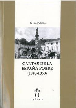CARTAS DE LA ESPAÑA POBRE (1940-1960), de CHOZA | portada del libro