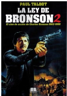 LA LEY DE BRONSON 2, de TALBOT | portada del libro
