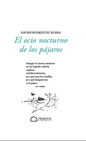 EL OCIO NOCTURNO DE LOS PAJAROS, de RODRIGUEZ RUERA, XAVIER | portada del libro