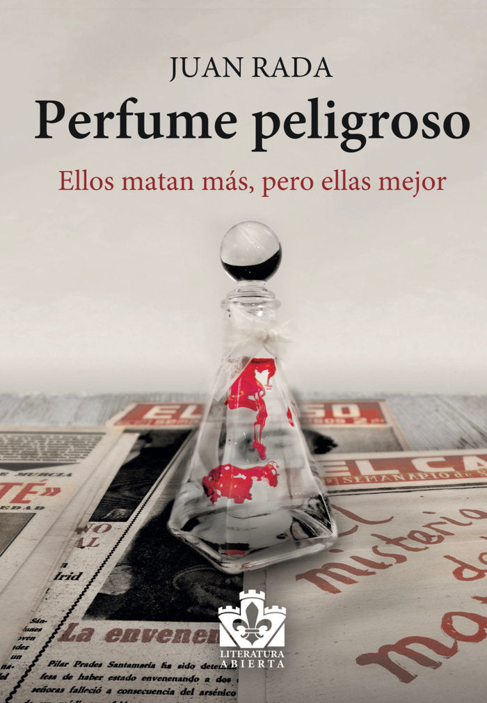 Perfume peligroso, de Rada, Juan | portada del libro