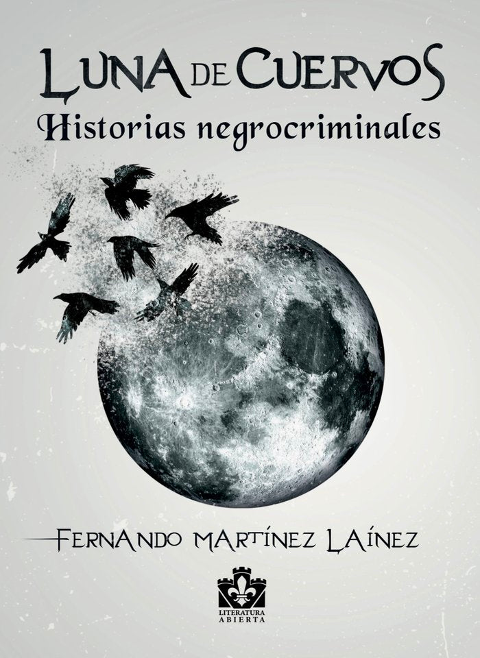 Luna de cuervos, de Martínez Laínez, Fernando | portada del libro