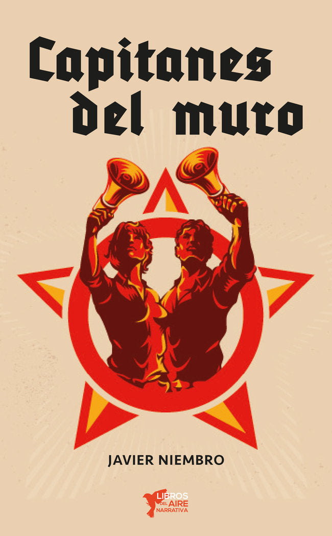 CAPITANES DEL MURO, de NIEMBRO TORRE, JAVIER | portada del libro