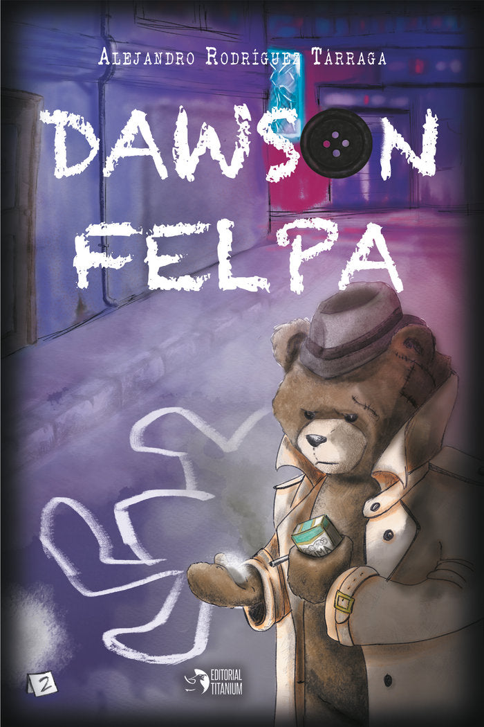 Dawson Felpa, de Rodríguez Tárraga, Alejandro | portada del libro
