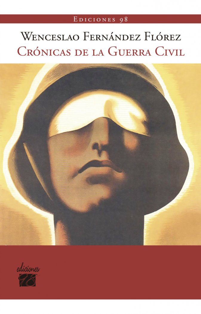 CRONICAS DE LA GUERRA CIVIL, de Fernández Flórez, Wenceslao | portada del libro