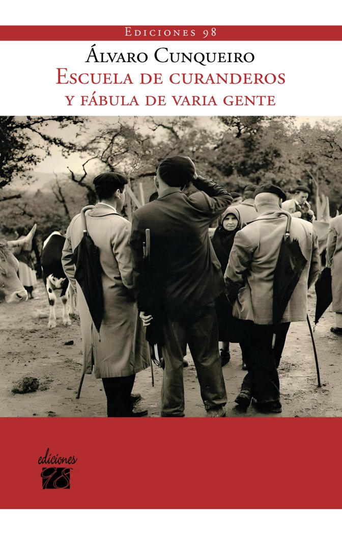 ESCUELA DE CURANDEROS Y FABULA DE VARIA GENTE, de Cunqueiro, Álvaro | portada del libro