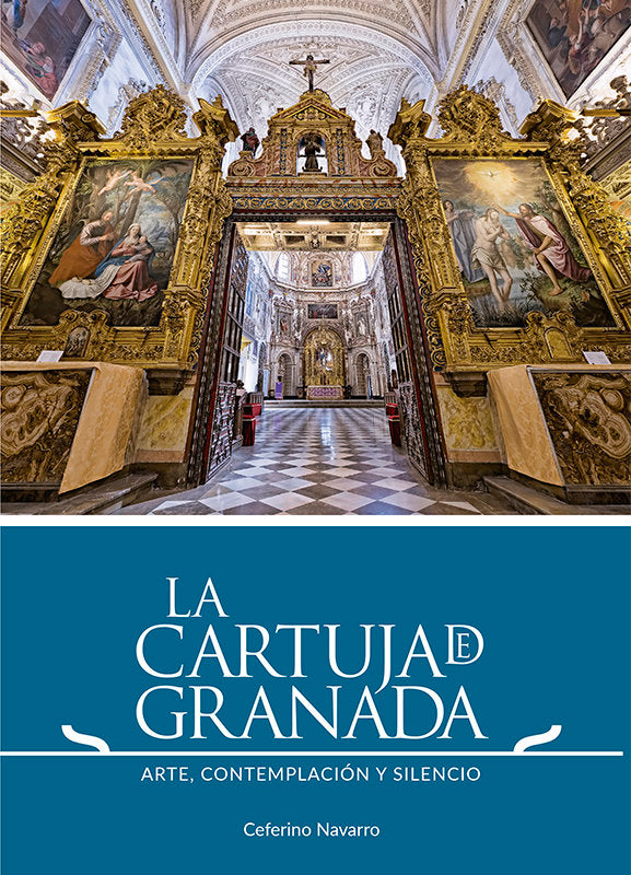 La Cartuja de Granada, de NAVARRO, CEFERINO | portada del libro
