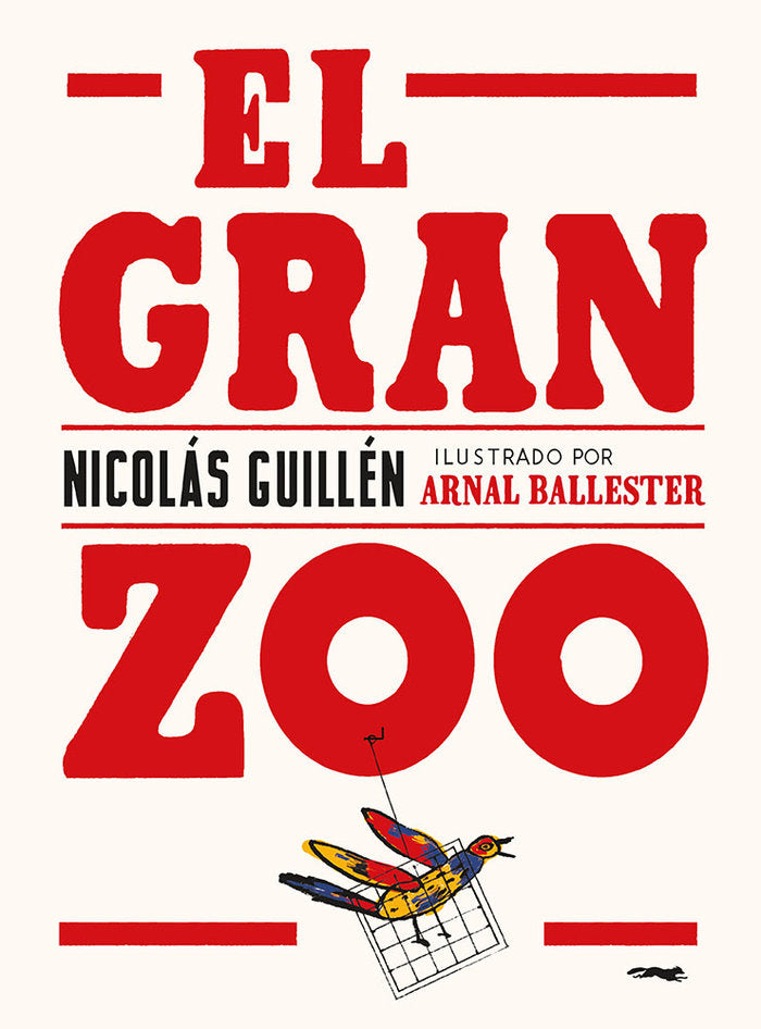 El Gran Zoo, de GUILLEN, NICOLAS | portada del libro