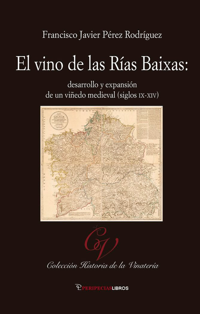 EL VINO DE LAS RIAS BAIXAS, de PEREZ RODRIGUEZ, FRANCISCO JAVIER | portada del libro