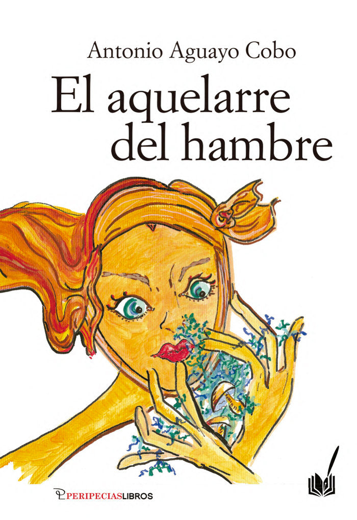 EL AQUELARRE DEL HAMBRE, de AGUAYO COBO, ANTONIO | portada del libro