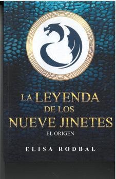 La Leyenda de los Nueve Jinetes, de RODBAL, ELISA | portada del libro