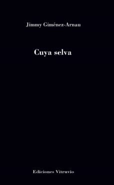 Cuya selva, de GIMENEZ ARNAU | portada del libro