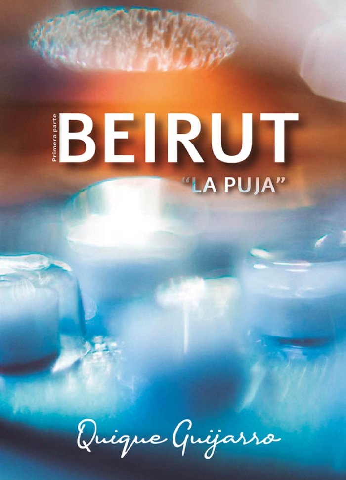 Beirut, de Guijarro, Quique | portada del libro